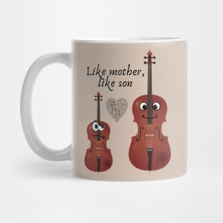 Like mother, like son Mug